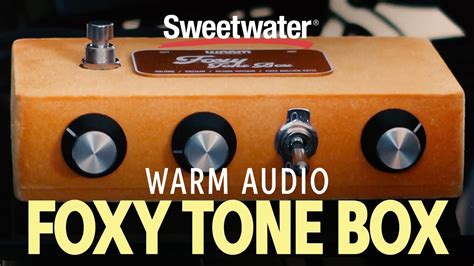 Warm Audio Foxy Tone Box Fuzz Pedal Demo Youtube