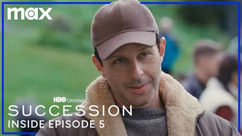 Succession Inside The Episode Season 4 Episode 5 Max Youtube