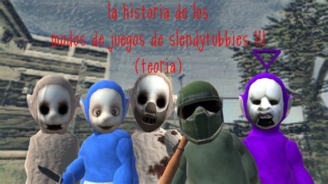 La Historia De Los Modos De Juego En Slendytubbies 3teoriathemrrojo