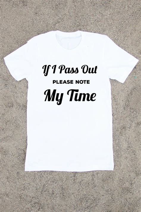 If I Pass Out Please Note My Time Mens Workout Shirt Ts For Him Workout Shirt Gym