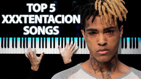 TOP XXXTENTACION SONGS PIANO YouTube