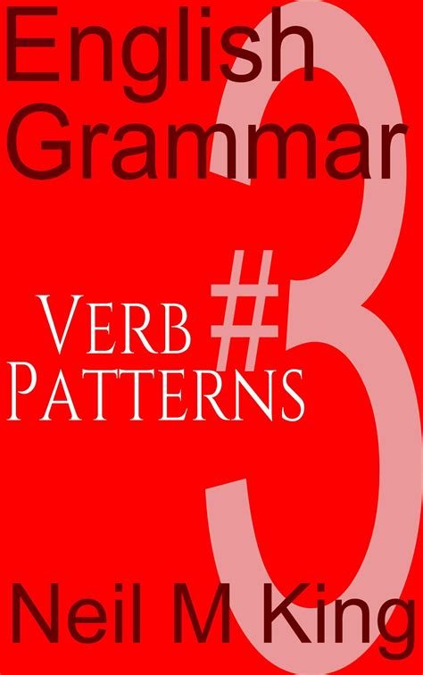 Grammar Verb Patterns Free Patterns