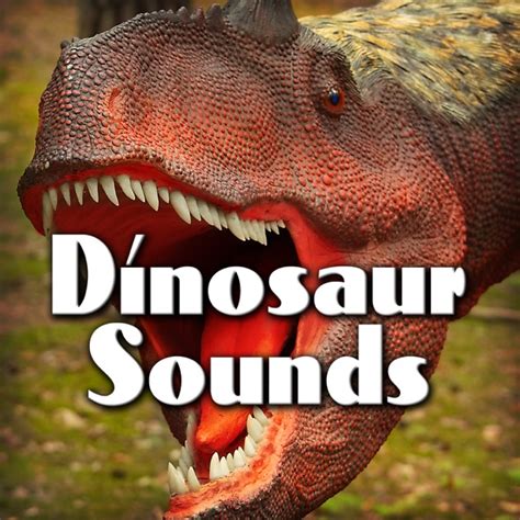 Dinosaur Sounds By Sound Effects Library On Apple Music