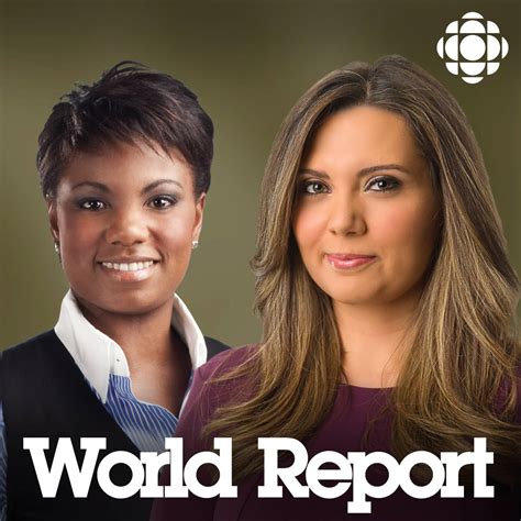 Cbc News World Report Listen Via Stitcher For Podcasts