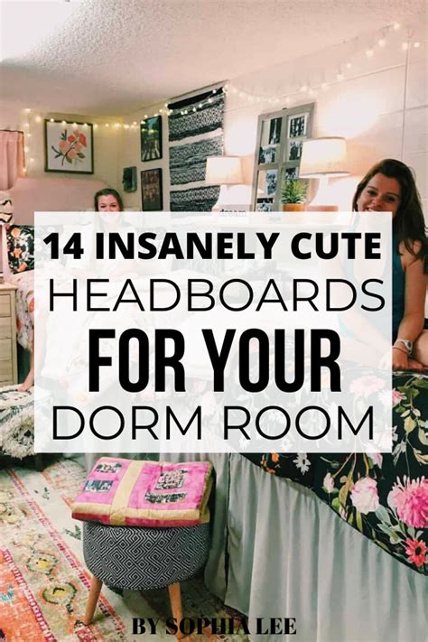 a woman standing in front of a bed with the words 14 insanely cute headboards for your dorm room