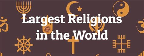 5 Largest Religions In The World