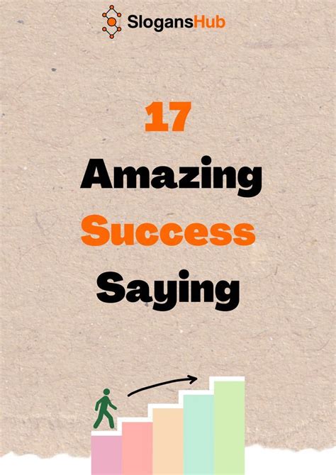 17 Amazing Success Slogans And Sayings In 2022 Sayings Slogan Success