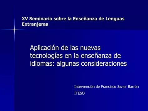 Ppt Xv Seminario Sobre La Ense Anza De Lenguas Extranjeras Powerpoint