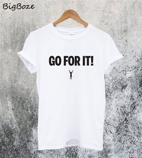Sylvester Stallone Go For It T Shirt