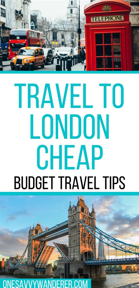 Visiting London On A Budget A Travel Savvy Guide England Travel