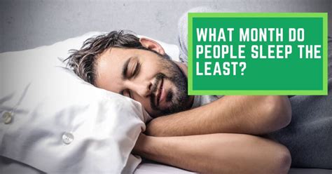what month do people sleep the least read this to find out in what month people sleep the least
