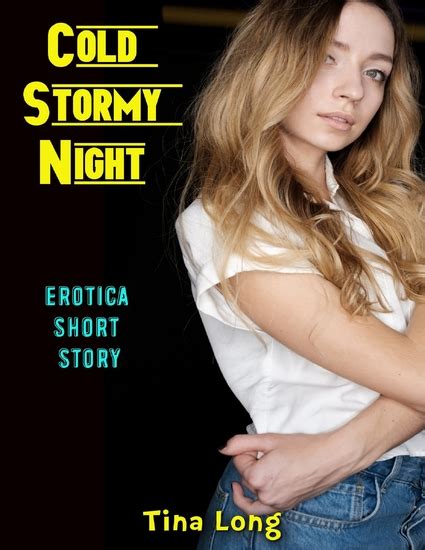 Cold Stormy Night Erotica Short Story Read Book Online