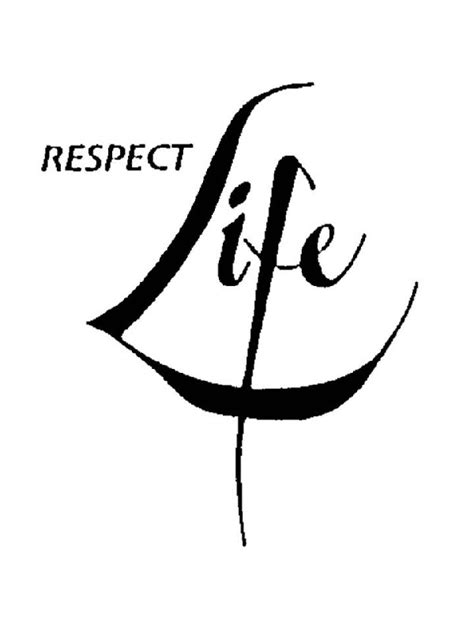 Catholic Respect Life Quotes Quotesgram