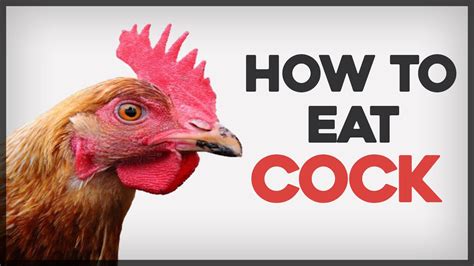 How To Eat Cock Step By Step Guide YouTube