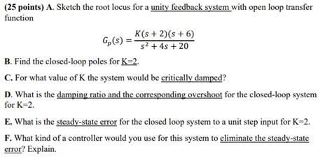 solved 25 points a sketch the root locus for a unity