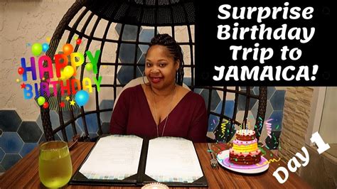 My Wifes Surprise Birthday Trip To Jamaica Day 1 Youtube 16 Min Video