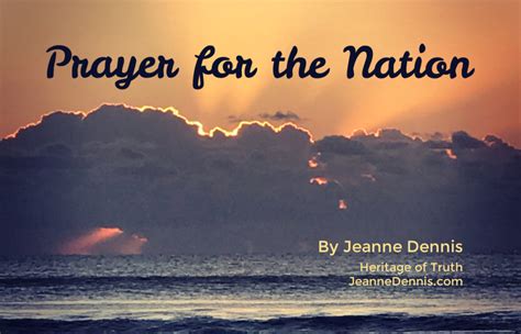 Prayer For The Nation Jeanne Dennis Heritage Of Truth