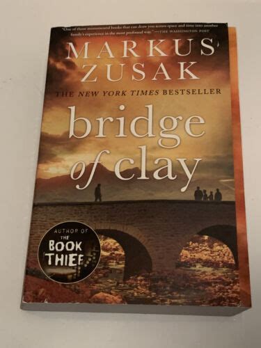 Bridge Of Clay Paperback By Zusak Markus Ny Times Bestseller