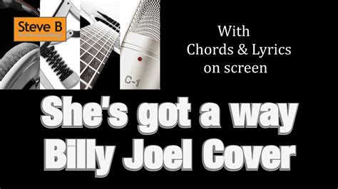 Shes Got A Way Billy Joel Guitar Chords And Lyrics Cover By Steve