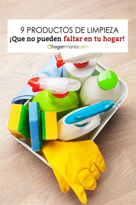 9 Productos De Limpieza Que No Pueden Faltar En Tu Hogar ¡recopilación