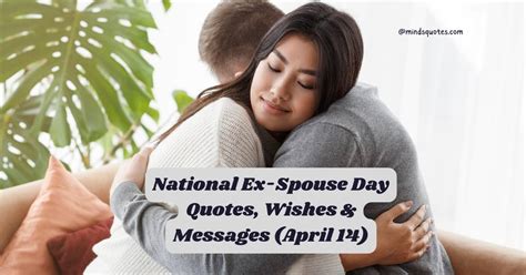 National Ex Spouse Day Quotes Wishes Messages April