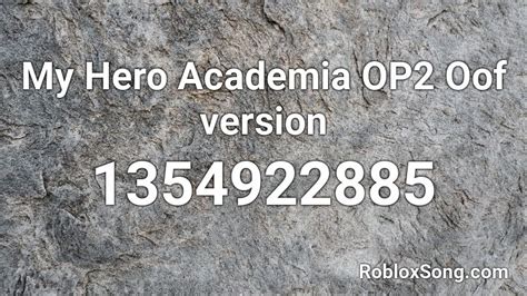 My Hero Academia Op2 Oof Version Roblox Id Roblox Music Codes