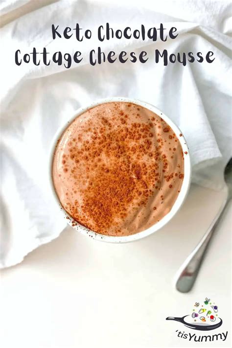 Keto Chocolate Cottage Cheese Mousse Tis Yummy