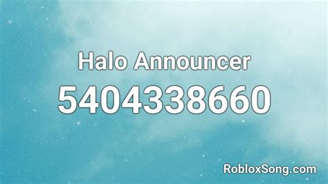 Halo Announcer Roblox Id Roblox Music Codes