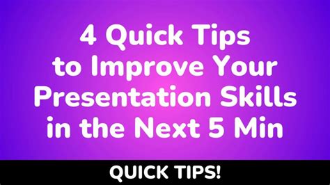 4 Quick Tips To Improve Your Presentation Skills In The Next Five