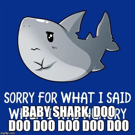 Baby Shark Meme Fun Quotes Funny Cute Animal Drawings