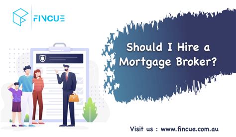 Should I Hire A Mortgage Broker Fincue