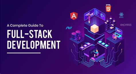A Complete Guide To Full-Stack Development - SPEC INDIA