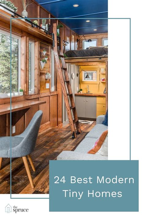 24 Best Modern Tiny Homes Modern Tiny House Small Spaces Small Places