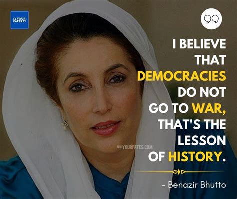 25 Benazir Bhutto Quotes On Democracy Peace And Freedom