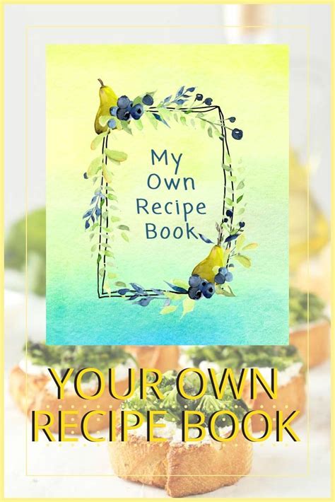 My Own Recipe Book 100 Pages For Your Own Recipes Recipes Cookbook