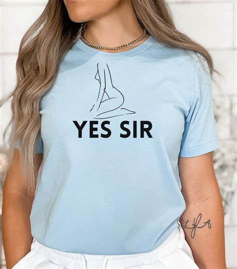 Yes Sir T Shirt Dom Sub Shirt Top Graphic Tee Daddy Master Kink Bdsm