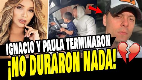 Ignacio BaladÁn Y Paula Manzanal Terminaron Su Fugaz Romance Y Bloquearon Youtube
