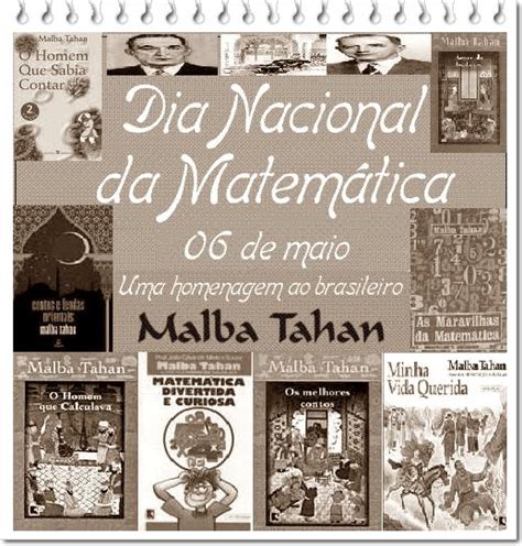 Efii) expressou seu encantamento com relação ao dia da matemática do colégio giordano bruno, que ocorreu no último dia 09/11/16. MatheusMáthica: 06 DE MAIO "DIA NACIONAL DA MATEMÁTICA"