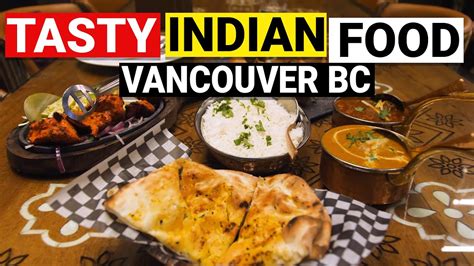 Share your food journey with. Tasty Indian Food In Yaletown (Vancouver BC) - YouTube