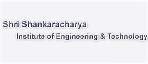 Shri Shankaracharya Institute Of Engineering And Technology Service Provider Of Courses
