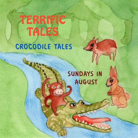 Crocodile Tales Terrific Tales The Storytelling Centre Limited