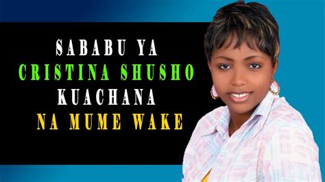 Discover christina shusho songs, videos, bio, albums and lyrics. Christina Shusho Aamua kuachana na Mumewe Chanzo na Sababu ...