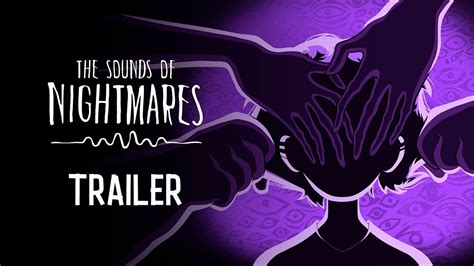 The Sounds Of Nightmares Announcement Trailer Youtube
