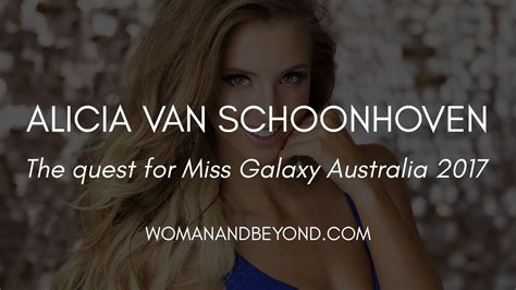 The Quest For Miss Galaxy Australia 2017 An Interview With Model Alicia Van Schoonhoven Youtube
