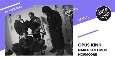 Opus Kink Naked Soft Men Normcore Supersonic Free Entry Supersonic