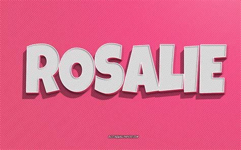 Download Wallpapers Rosalie Pink Lines Background Wallpapers With Names Rosalie Name Female