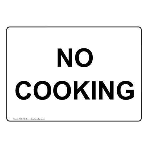 No Cooking Sign Nhe 15946 Food Prep Kitchen Safety