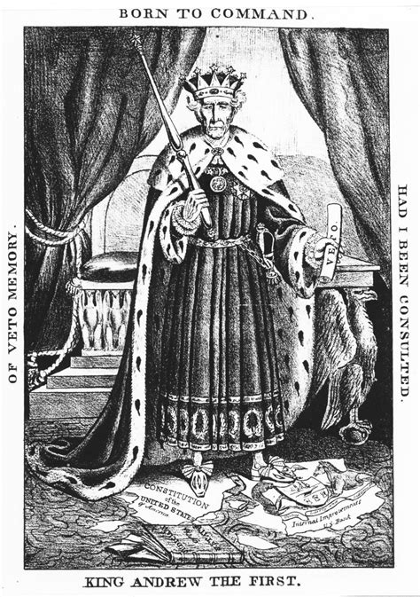 Born To Command King Andrew The First 1833 Anti Jacksonian Cartoon
