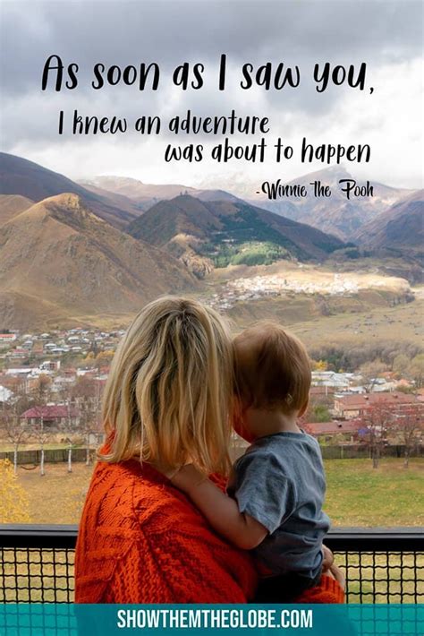 Every once in a while in our lives, we find ourselves slightly down and out, and lack the energy to do things. Best Family Travel Quotes: 30 inspiring quotes for travel with children | Show Them The Globe