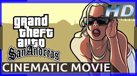 Grand Theft Auto San Andreas Ps4 Cinematic Movie Hd Youtube
